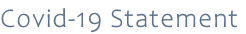 Covid-19 Statement